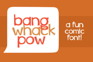 Bang Whack Pow: The Playful Serif Typeface for Digital Storytelling