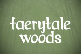 Faerytale Woods: The Storybook Serif Font for Memorable Branding