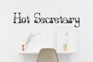 Hot Secretary: The Decorative Typeface That Stops the Scroll