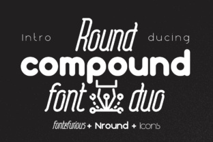 Round Compound Typeface Review: A Soft Sans Serif for Editorial Design